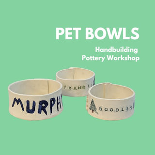Pet Bowls - Handbuilding Workshop