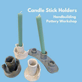 Candle Stick Holders Workshop