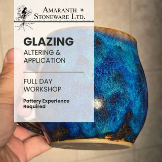 Glazing - Altering & Application Full Day Workshop