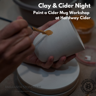 Clay & Cider - Workshop at Hardway Cider!