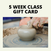 5 Week Class Gift Card - Amaranth Stoneware Canada