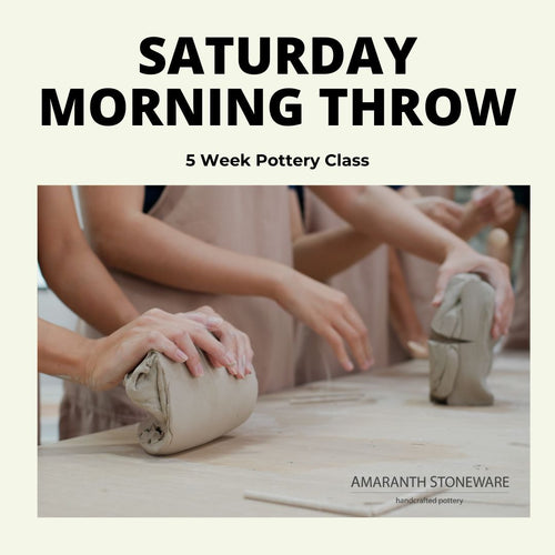 Saturday Morning Pottery Class (wheel & slab - January Start) - Amaranth Stoneware Canada