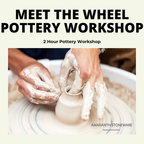 Meet The Wheel Pottery Workshop - Amaranth Stoneware Canada