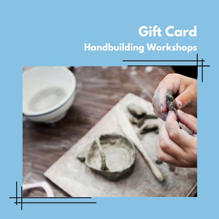 Handbuilding Workshop Gift Card