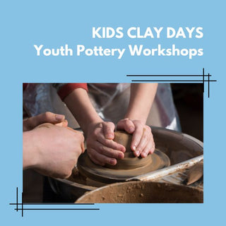 Kids Clay Days - Youth Pottery Wheel Workshops