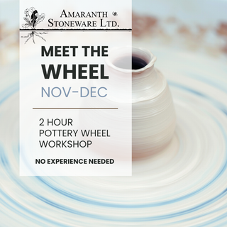 Meet the Wheel Pottery Workshop: Nov-Dec