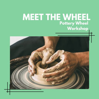 Meet The Wheel Pottery Workshop