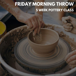 Friday Morning All Levels Pottery Wheel Class (Jan. Start)