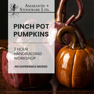 Pinch Pot Pumpkins - Hand building Workshop