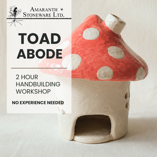 Toad Abode: Handbuilding Workshop