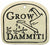 Grow Dammit! - Amaranth Stoneware Canada