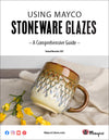 Using Mayco Stoneware Brochure PDF - Amaranth Stoneware Canada